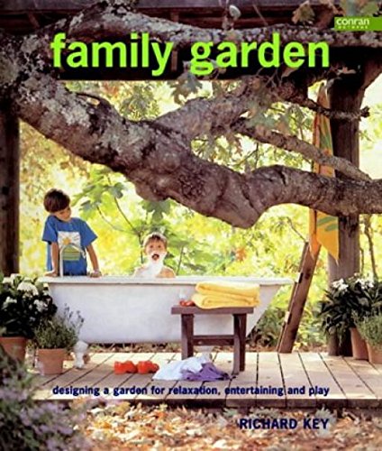 Family Garden. Designing a garden for relaxation, entertaining and play
