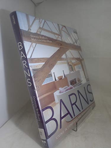 9781840913477: Barns: Living in Converted and Reinvented Spaces