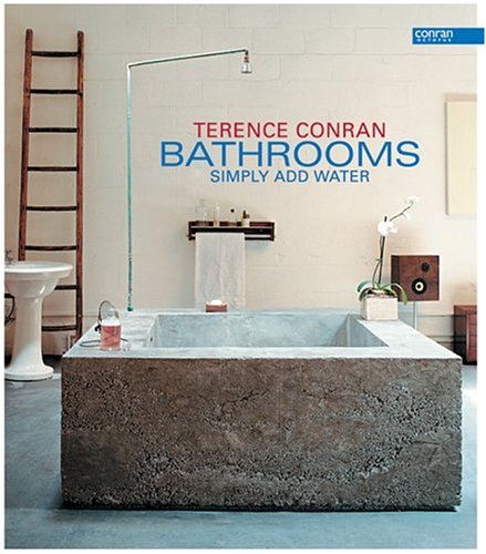 Bathrooms: Simply Add Water (9781840913576) by Conran, Terence
