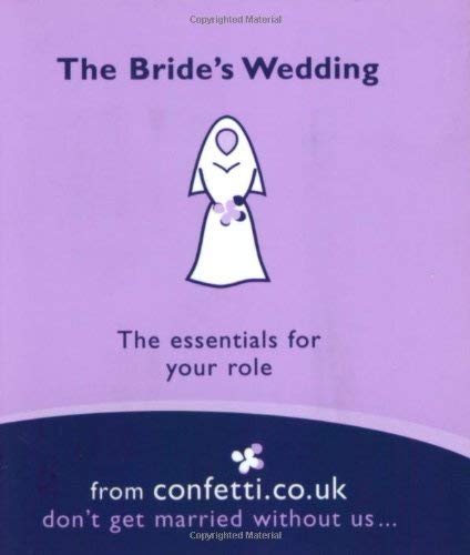Stock image for Confetti: The Brides Wedding: the essentials for your role for sale by Reuseabook