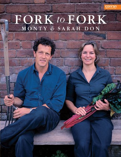 9781840913767: Fork to Fork: Monty & Sarah Don (E)