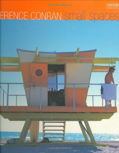 Small Spaces (Conran Octopus Interiors) by Sir Terence Conran (2004-09-10) (9781840914108) by Terence Conran