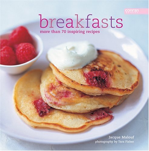 Beispielbild fr Breakfasts : More Than 70 Inspiring Recipes zum Verkauf von Better World Books