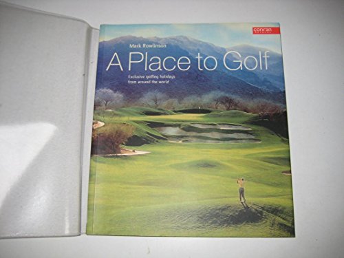 Imagen de archivo de A Place to Golf a la venta por Wonder Book