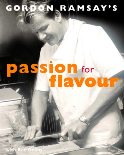 Imagen de archivo de Gordon Ramsay's Passion for Flavour a la venta por AwesomeBooks