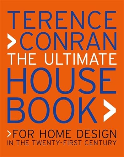 Beispielbild fr The Ultimate House Book : For Home Design in the Twenty-First Century zum Verkauf von Better World Books