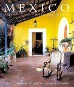 Beispielbild fr Mexico: Architecture, Interiors, Design zum Verkauf von Greener Books