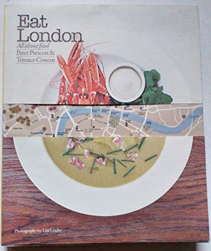 Imagen de archivo de Eat London: All About Food a la venta por AwesomeBooks