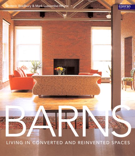 Imagen de archivo de Barns: Living in Converted and Reinvented Spaces a la venta por WorldofBooks