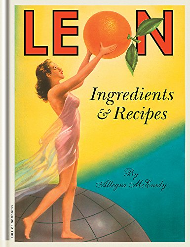 Beispielbild fr Leon: Ingredients and Recipes zum Verkauf von WorldofBooks