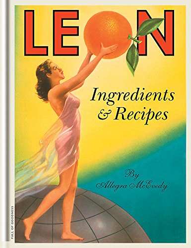 Imagen de archivo de Leon: Ingredients and Recipes a la venta por WorldofBooks