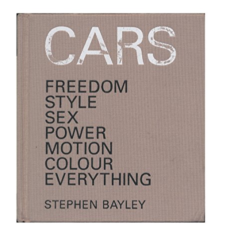 Beispielbild fr Cars : Freiheit - Stil - Sex - Power - Bewegung - Farbe zum Verkauf von Better World Books