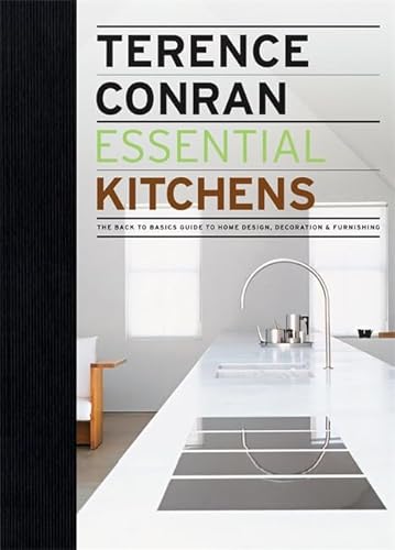 Imagen de archivo de Essential Kitchens: The back to basics guide to home design, decoration and furnishing a la venta por Reuseabook