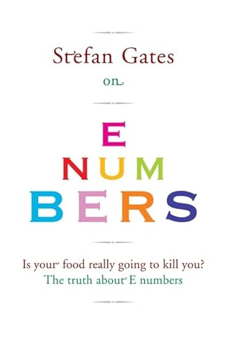 Beispielbild fr Stefan Gates on E Numbers zum Verkauf von AwesomeBooks