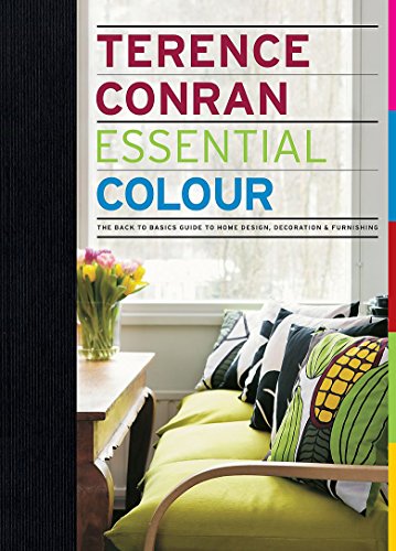 9781840915679: Essential Colour: The back to basics guide to home design, decoration and furnishing
