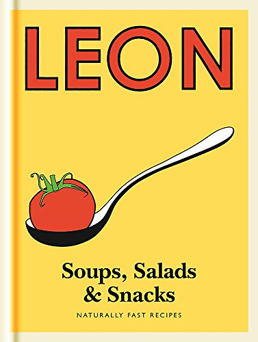 Stock image for Leon Soups, Salads & Snacks (Little Leons): Naturally Fast Recipes for sale by WorldofBooks