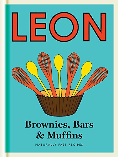 Stock image for Leon Brownies, Bars & Muffins (Little Leons): Naturally Fast Recipes for sale by WorldofBooks