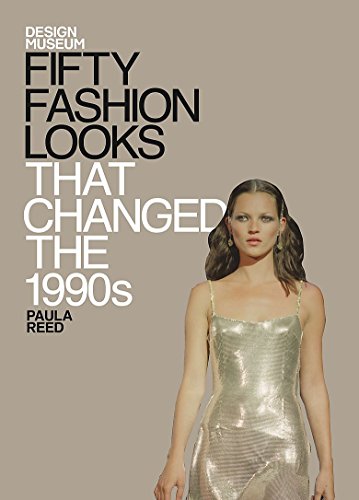 Beispielbild fr Fifty Fashion Looks That Changed the 1990s: Design Museum Fifty zum Verkauf von WorldofBooks