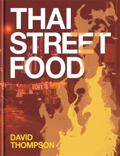 Beispielbild fr Thai Street Food: Recipes and Photography from the Streets of Thailand. Compact Edition: New format with updated design zum Verkauf von WorldofBooks
