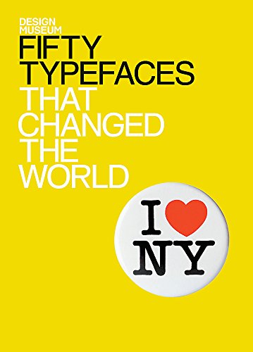 Beispielbild fr Design Museum Fifty Typefaces That Changed the World zum Verkauf von WorldofBooks