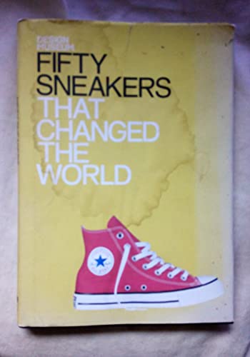 Imagen de archivo de Fifty Sneakers That Changed the World: Design Museum Fifty a la venta por WorldofBooks