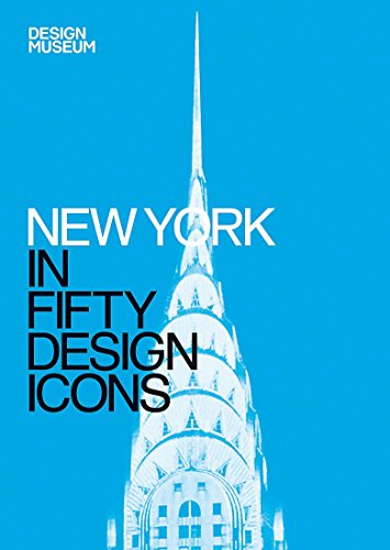 Beispielbild fr New York in Fifty Design Icons zum Verkauf von Better World Books