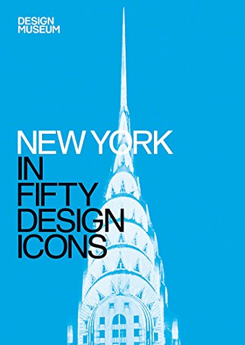 Imagen de archivo de New York in Fifty Design Icons (Design Museum Fifty) a la venta por Open Books