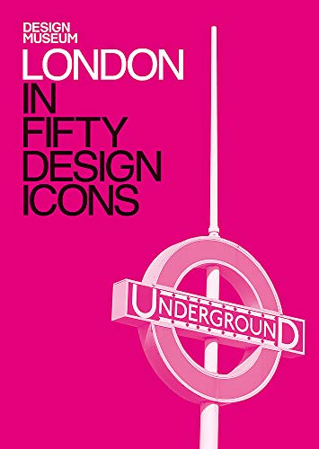 Beispielbild fr London in Fifty Design Icons zum Verkauf von Better World Books