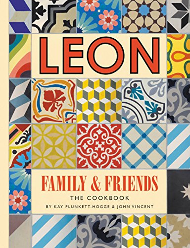 Beispielbild fr Leon: Family & Friends: The cookbook zum Verkauf von Books From California