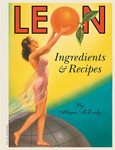 Imagen de archivo de Leon: Ingredients & Recipes a la venta por WorldofBooks