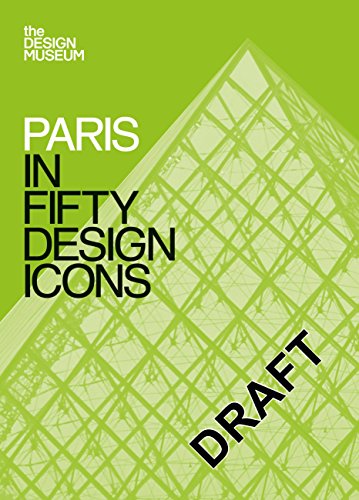 Beispielbild fr Paris in Fifty Design Icons: (Design Museum Fifty) zum Verkauf von WorldofBooks