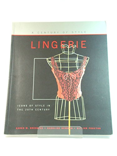 9781840920772: A Century of Lingerie