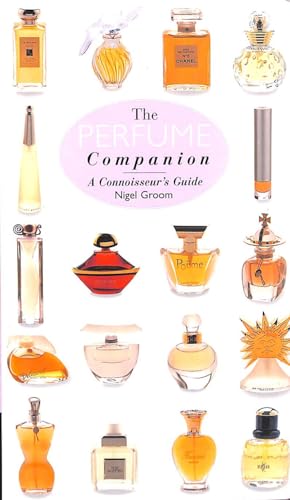 9781840920826: The Perfume Companion: A Connoisseur's Guide
