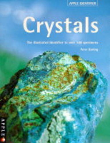 Stock image for Crystals : The Illustrated Identifier to Over 100 Specimens (Apple Identifier Series) for sale by WorldofBooks