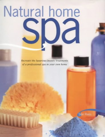 Stock image for Natural Home Spa for sale by Better World Books