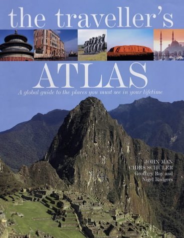 9781840922301: The Traveller's Atlas : A Global Guide to the World's Most Spectacular Destinations