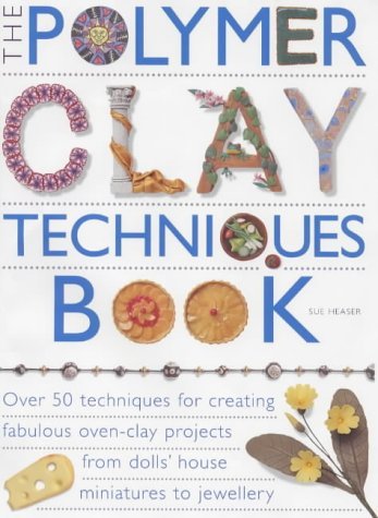 9781840922332: Polymer Clay Techniques Book