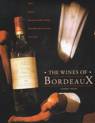 Stock image for The Wines of Bordeaux for sale by Y-Not-Books