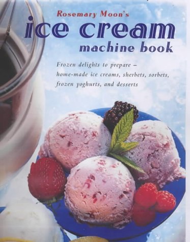Beispielbild fr The Ice Cream Machine Book zum Verkauf von WorldofBooks