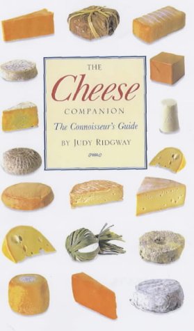 Beispielbild fr The Cheese Companion : A Connoisseur's Guide zum Verkauf von ThriftBooks-Dallas