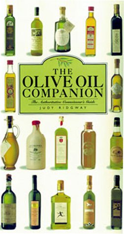 Stock image for The Olive Oil Companion: A Connoisseur's Guide for sale by WorldofBooks