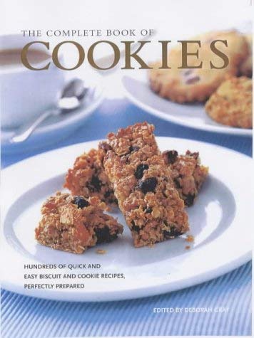 Beispielbild fr The Complete Book of Cookies: Hundreds of Quick and Easy Cookie Recipes, Perfectly Prepared zum Verkauf von WorldofBooks