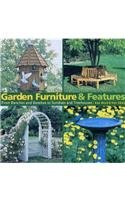 Stock image for Garden Furniture and Features : From Benches and Gazebos to Sundials and Tree Houses for sale by Better World Books Ltd