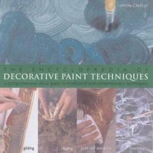 Stock image for Encyclopaedia of Decorative Paint Techniques : A Unique A-Z Directory of Decorative Paint Techniques for sale by HPB Inc.