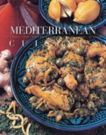 9781840924619: Mediterranean: Classic Recipes from Italy, France, Spain, North Africa, the Middle East, Greece, Turkey and the Balkans