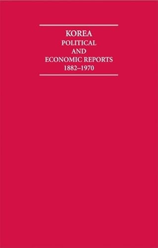 9781840971101: Korea Political and Economic Reports 1882–1970 14 Volume Hardback Set (Cambridge Archive Editions)