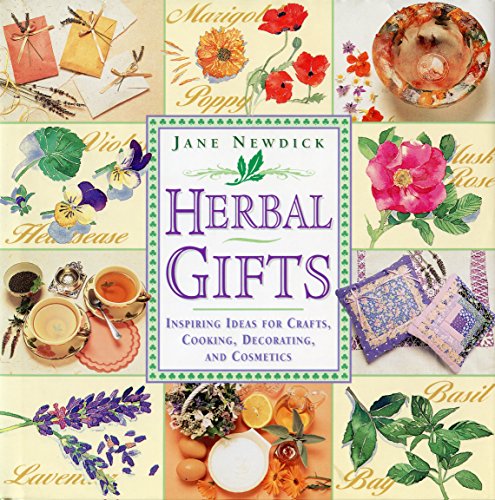 Herbal Gifts (9781841000619) by Newdick, Jane