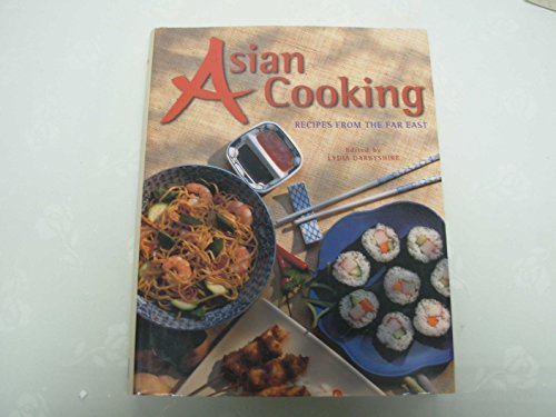 Stock image for Asian Cooking Recipes From the Far East for sale by Better World Books