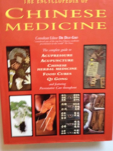 Imagen de archivo de THE ENCYCLOPEDIA OF CHINESE MEDICINE. a la venta por AwesomeBooks