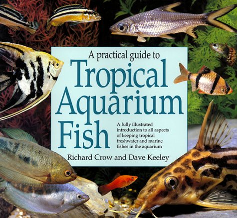 9781841002422: A Practical Guide to Tropical Aquarium Fish
